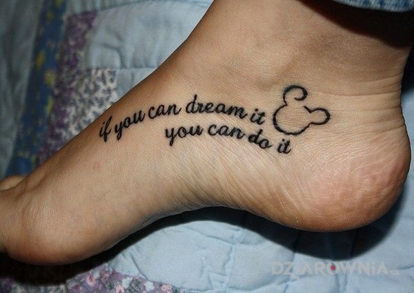 Tatuaż if you can dream it you can do it - napisy