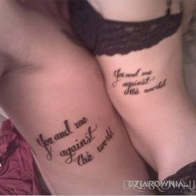 You and me against the world